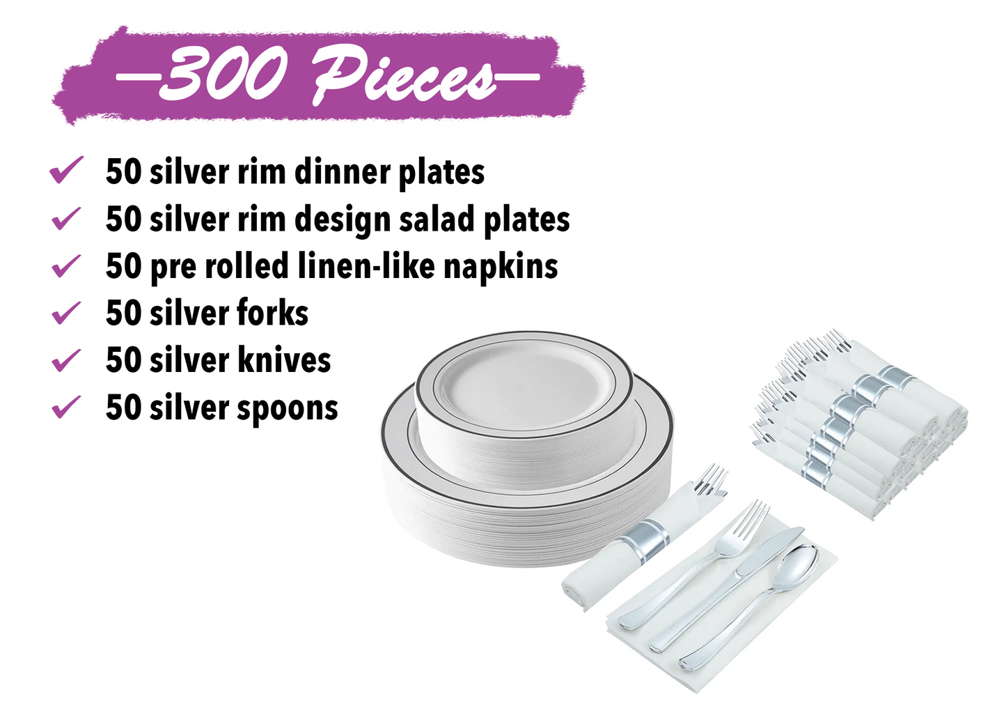 300-piece Silver Dinnerware Set for 50 guests Includes: 100 silver rim plastic plates & 50 pre-wrapped silver-colored silverware sets